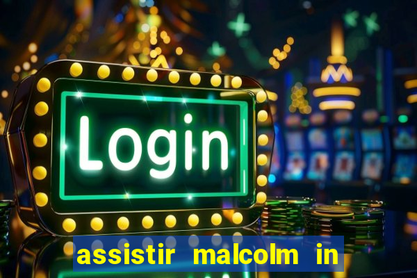 assistir malcolm in the middle on-line